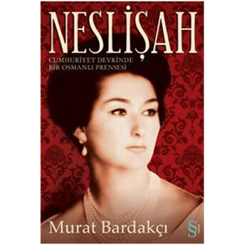 Neslişah Murat Bardakçı