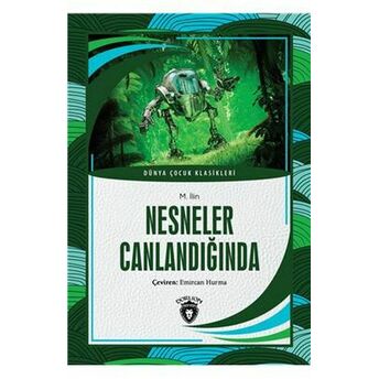 Nesneler Canlandığında M. Ilin