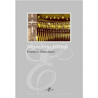 Nesnelerin Estetiği Ernesto L. Francalanci