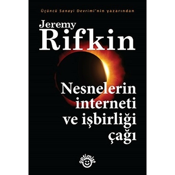 Nesnelerin Interneti Ve Işbirliği Çağı Jeremy Rifkin