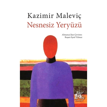 Nesnesiz Yeryüzü Kazimir Maleviç