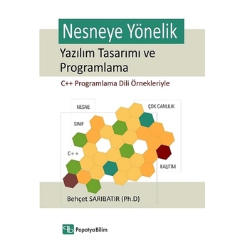 Nesneye Yönelik Yazılım Tasarımı Ve Programlama Behçet Sarıbatır