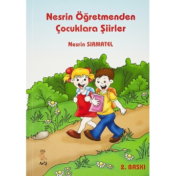 Nesrin Öğretmenden Çocuklara Şiirler