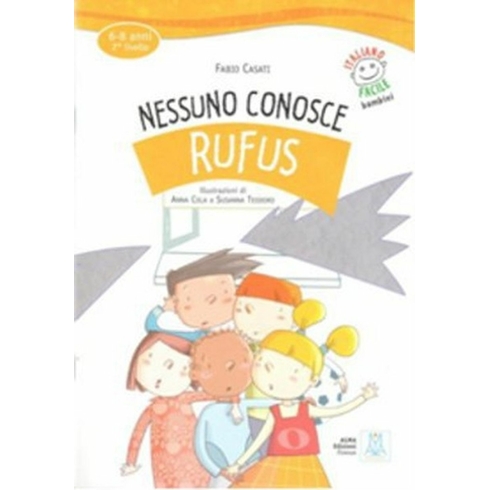 Nessuno Conosce Rufus +Cd (Italyanca Okuma Kitabı) 6-8 Yaş Livello-2-Fabio Casati