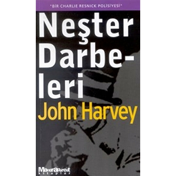 Neşter Darbeleri John Harvey