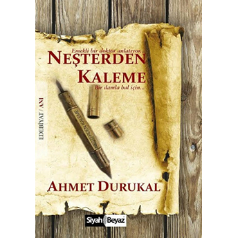 Neşterden Kaleme Ahmet Durukal