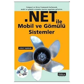 .Net Ile Mobil Ve Gömülü Sistemler - Aykut Taşdelen