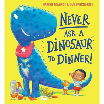 Never Ask A Dinosaur To Dinner! Gareth Edwards