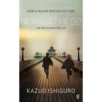 Never Let Me Go Kazuo Ishiguro