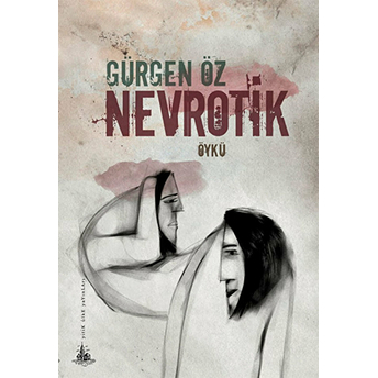 Nevrotik Gürgen Öz