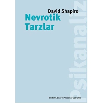 Nevrotik Tarzlar David Shapiro