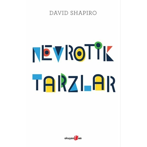 Nevrotik Tarzlar David Shapiro