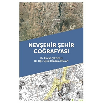 Nevşehir Şehir Coğrafyası