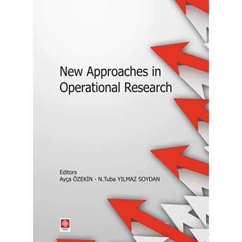 New Approaches In Operational Research Ayça Öztekin, N. Tuba Yılmaz Soydan