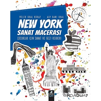 New York Sanat Macerası Alp Gani Oral