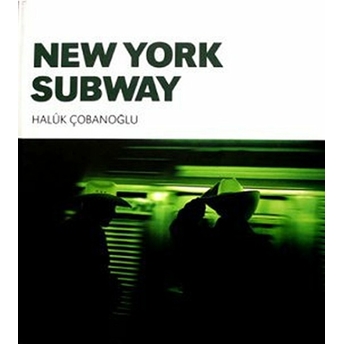 New York Subway Ciltli Haluk Çobanoğlu