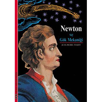 Newton Ve Gök Mekaniği Jean-Pierre Maury