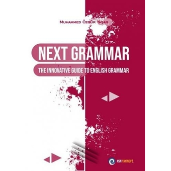 Next Grammar The Innovative Guide To English Grammar Muhammed Özgür Yaşar