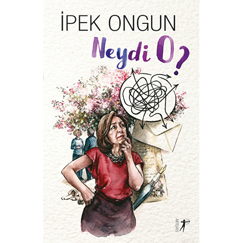 Neydi O? Ipek Ongun