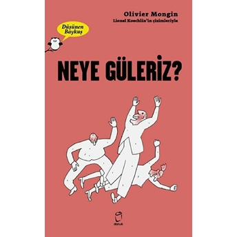 Neye Güleriz? - Düşünen Baykuş