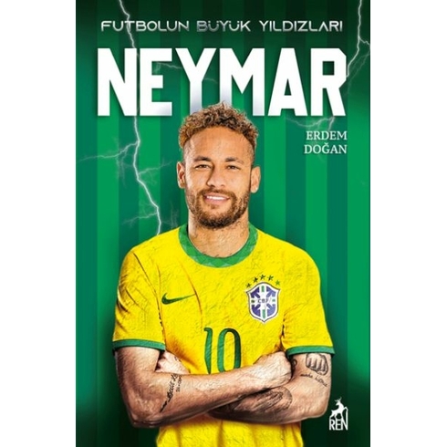 Neymar - Futbolun Büyük Yıldızları Erden Doğan