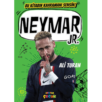 Neymar Jr Ali Turan