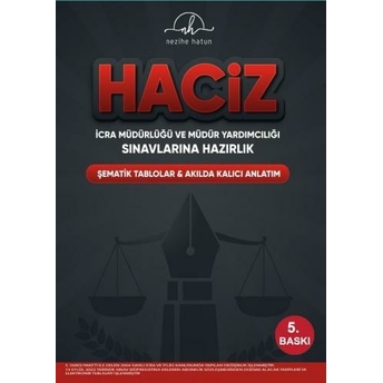 Nezihe Hatun Icra Müdürlüğü Ve Yardımcılığı Sınavı Haciz Konu Anlatımlı Nezihe Hatun