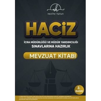 Nezihe Hatun Icra Müdürlüğü Ve Yardımcılığı Sınavı Haciz Mevzuat Kitabı Nezihe Hatun