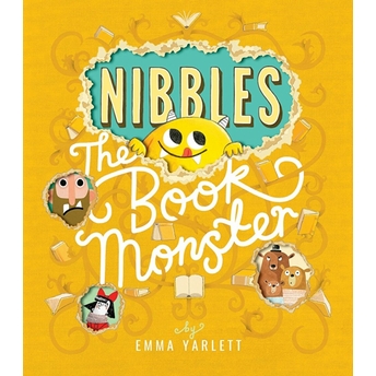 Nibbles The Book Monster Emma Yarlett