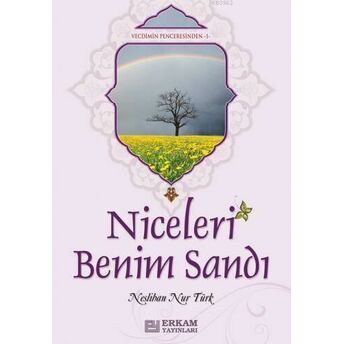 Niceleri Benim Sandı Neslihan Nur Türk