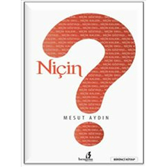 Niçin (Birinci Kitap)