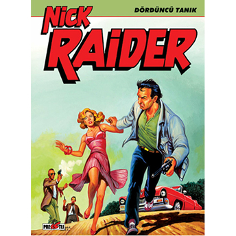 Nick Raider Dördüncü Tanık