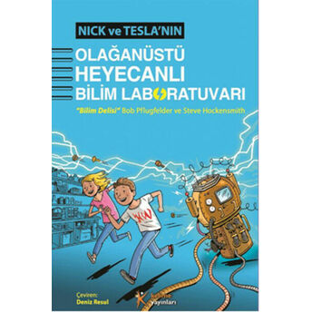 Nick Ve Teslanın Olağanüstü Heyecanlı Bilim Laboratuvarı Bob Pflugfelder