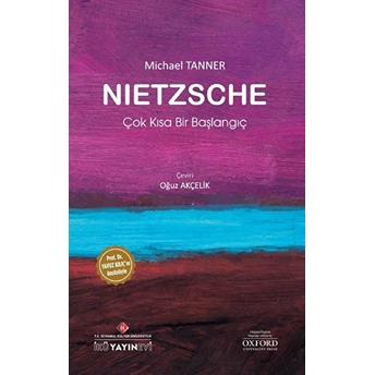 Nietzsche: Çok Kısa Bir Başlangıç Michael Tanner