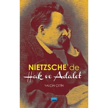 Nietzsche’de Hak Ve Adalet