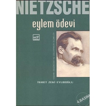 Nietzsche: Eylem Ödevi