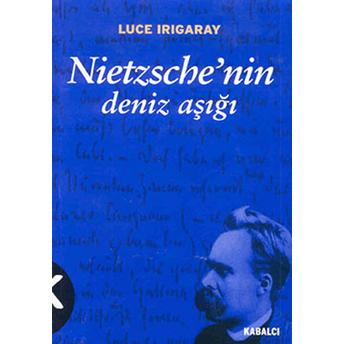 Nietzsche’nin Deniz Aşığı