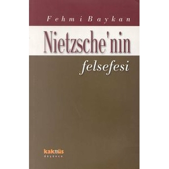 Nietzsche’nin Felsefesi