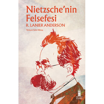 Nıetzsche’nin Felsefesi R. Lanier Anderson