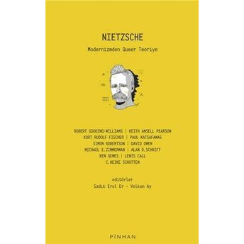 Nietzsche Robert Gooding-Williams, Keith Ansell-Pearson, Kurt Rudolf Fischer, Paul Katsafanas, ...