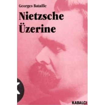 Nietzsche Üzerine Georges Bataille