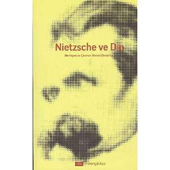 Nietzsche Ve Din Derleme