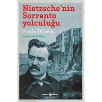 Nietzsche'nin Sorrento Yolculuğu Paolo D'lorio