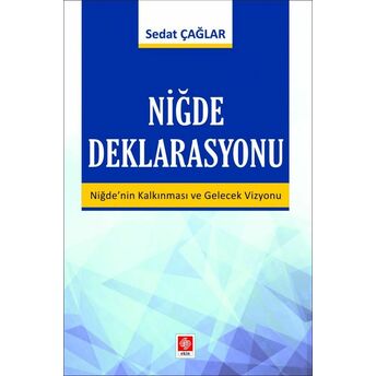 Niğde Deklarasyonu Sedat Çağlar