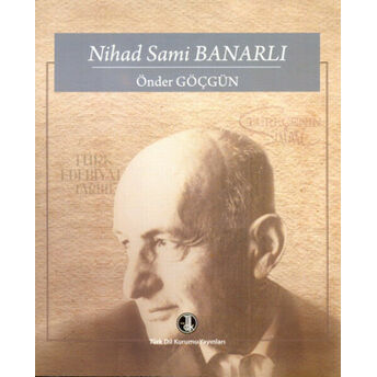 Nihad Sami Banarlı Önder Göçgün