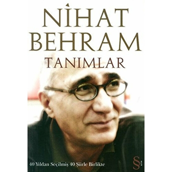 Nihat Behram - Tanımlar