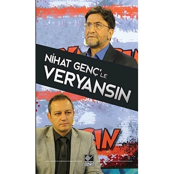 Nihat Genç'le Veryansın Nihat Genç