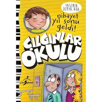 Nihayet Yıl Sonu Geldi ! - Çılgınlar Okulu Yasemin Derya Aka