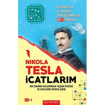 Nikola Tesla - Icatlarım Nikola Tesla