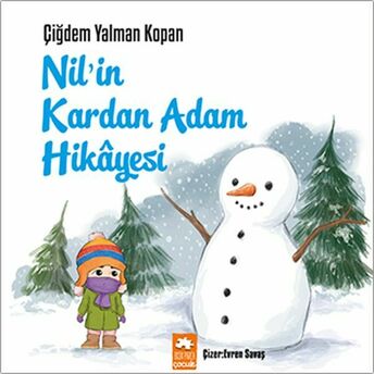 Nil’in Kardan Adam Hikâyesi Çiğdem Yalman Kopan